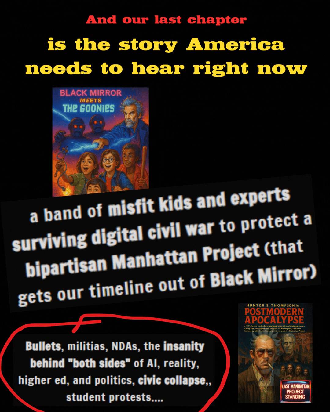 PLUS OUR STORY IS BLACK MIRROR MEETS DEAD POET'S SOCIETY BANANAS